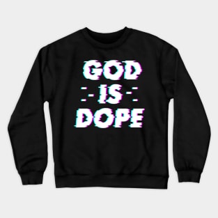 GOD IS DOP , Christian Jesus Faith Believer , optical illusion Crewneck Sweatshirt
